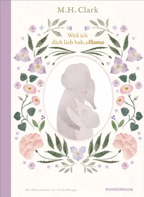 Produktbild von Weil ich dich lieb hab, Mama