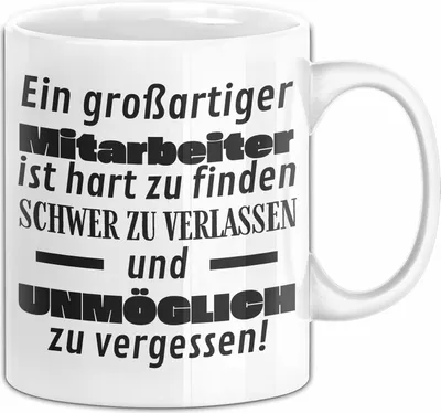 Produktbild von Mitarbeiter Abschied Geschenk Tasse Abschiedsgeschenk für Mitarbeiter Hart Zu Finden Schwer Zu Verlassen (Weiß)