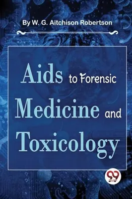 Obrázok produktu pre Aids To Forensic Medicine And Toxicology