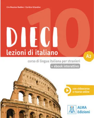 Image de Dieci A2 - einsprachige Ausgabe. Kurs- und Arbeitsbuch mit Code