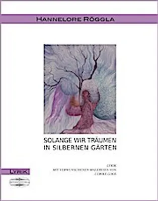 Produktbild von Solange wir träumen in silbernen Gärten
