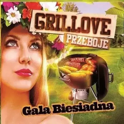 Zdjęcie produktu dla Grillove przeboje - Gala Biesiadna CD - Soliton
