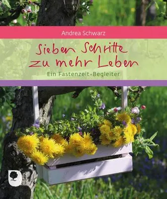Image de Sieben Schritte zu mehr Leben