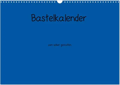 Produktbild von Bastelkalender - Blau (Wandkalender 2025 DIN A3 quer), CALVENDO Monatskalender