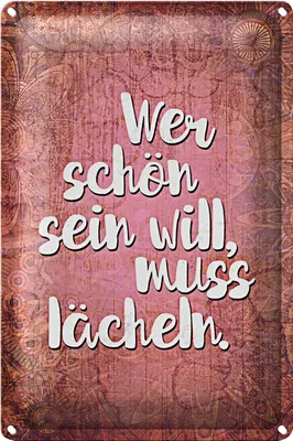 Produktbild von Blechschild Spruch 20x30cm wer schön sein will muss lächeln
