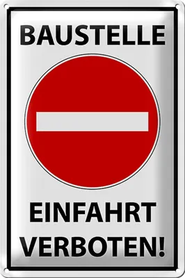 Produktbild von Blechschild Hinweis 20x30cm Baustelle Einfahrt verboten