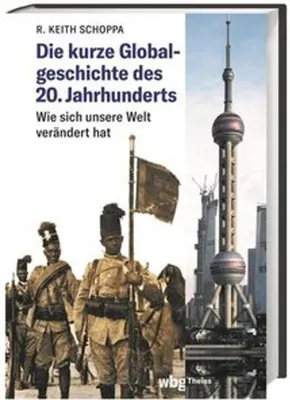 Produktbild von Die kurze Globalgeschichte des 20. Jahrhunderts