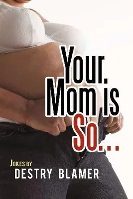 Produktbild von Your Mom Is So...