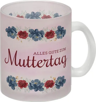 Produktbild von Alles Gute zum Muttertag Glas Tasse