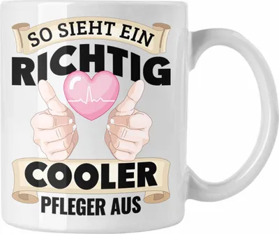 Produktbild von Trendation - Pfleger Tasse Geschenk Altenpfleger Geschenkidee Pflegekraft Krankenpfleger Cooler Pfleger (Weiß)