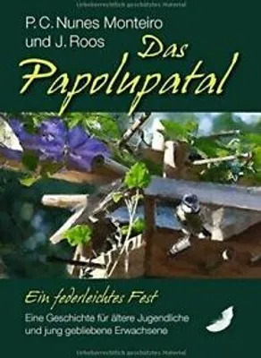 Image de Das Papolupatal. Ein federleichtes Fest