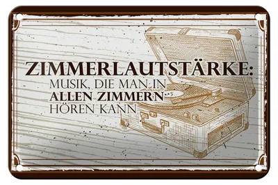 Produktbild von Blechschild Spruch 18x12cm Zimmerlautstärke: Musik, die man in Schild