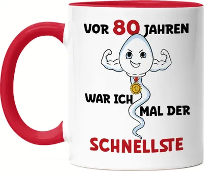 Produktbild von Vor 80 Jahren War Ich Mal Der Schnellste Tasse Rot Happy Birthday 80. Geburtstag Glückwünsche Let's Party And Dance