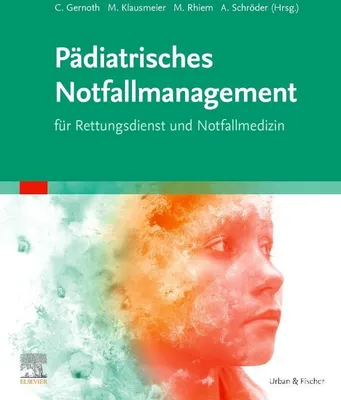 Produktbild von Pädiatrisches Notfallmanagement für Rettungsdienst und Notfallmedizin