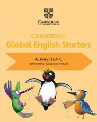 Image de Cambridge Global English Starters Activity Book C