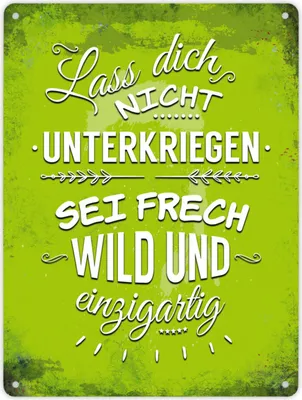 Produktbild von Metallschild XL mit Spruch: Lass dich nicht unterkriegen Schild Blechschild