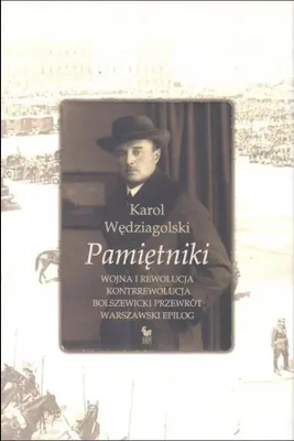 Produktbild von ISBN Pamiętniki Wojna i rewolucja Kontrrewolucja Bolszewicki przewrót Warszawski epilog, Polski, Twarda okładka, 476 stron(y)