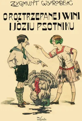 Obrázok produktu pre O roztrzepanej Wini i Józiu psotniku - Zygmunt Wyrobek