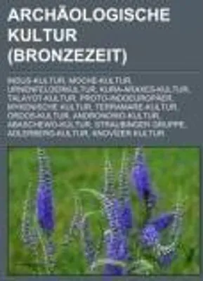 Produktbild von Archäologische Kultur (Bronzezeit)