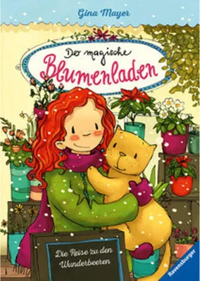 Produktbild von Der magische Blumenladen 04: Die Reise zu den Wunderbeeren