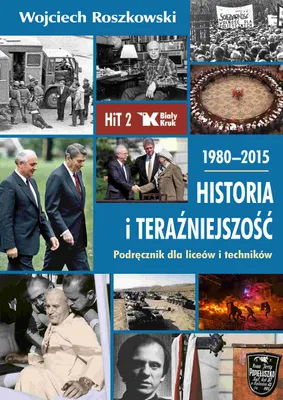 Produktbild von Historia i terazniejszosc 2 1980-2015 Podrecznik