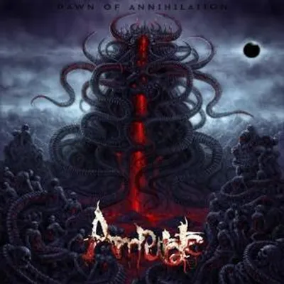 Produktbild von Amputate: Dawn Of Annihilation (Digipak)
