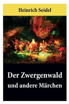 Produktbild von Der Zwergenwald und andere Märchen