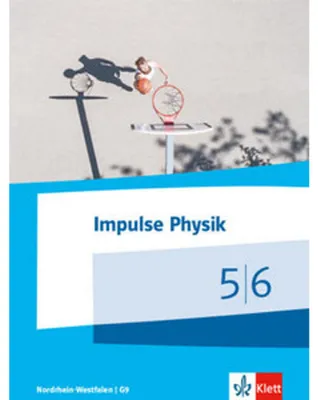 Obrázek produktu pro Impulse Physik 5/6. Schülerbuch Klassen 5/6 (G9). Ausgabe Nordrhein-Westfalen ab 2019