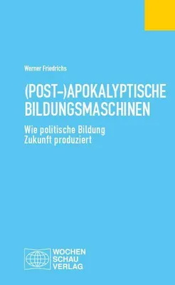 Obrázok produktu pre (Post-)Apokalyptische Bildungsmaschinen