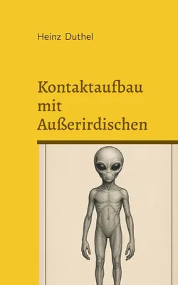 Zdjęcie produktu dla Kontaktaufbau mit Außerirdischen