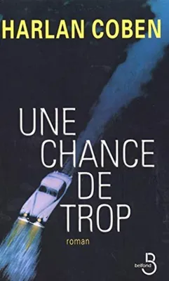 Image de Une chance de trop