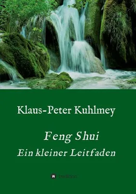 Produktbild von Feng Shui - Ein kleiner Leitfaden