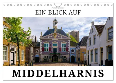 Produktbild von Ein Blick auf Middelharnis (Wandkalender 2027 DIN A4 quer), CALVENDO Monatskalender