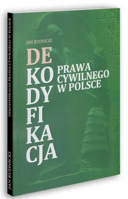 Image de Dekodyfikacja prawa cywilnego w Polsce