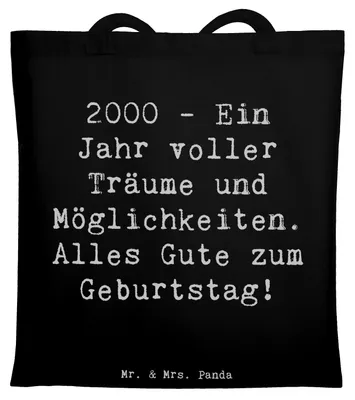 Produktbild von Mr. & Mrs. Panda Shopping Tasche Spruch 2000 Geburtstagsträume - Schwarz - Geschenk, Happy Birthday, Geburtstag, Geburtstagsgeschenk, Alter, dokumententasche, Jahrgang