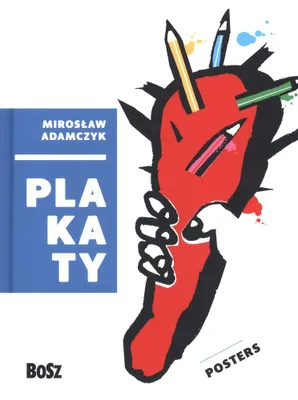 Produktbild von Mirosław Adamczyk plakaty - album o twórczości plakacisty