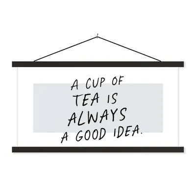 Produktbild von MuchoWow® Textilposter Sprichwörter - Eine Tasse Tee ist immer eine gute Idee - Zitate - Tee 150x75 cm mit schwarzem Rahmen - Posterleiste