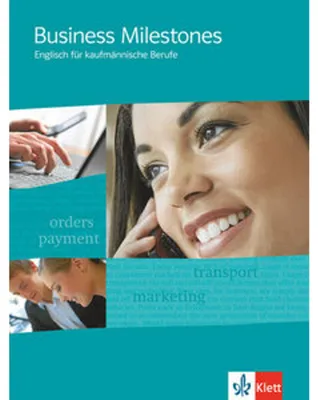 Produktbild von Business Milestones - Englisch für kaufmännische Berufe. Schülerbuch