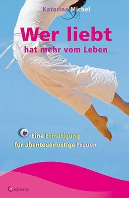 Produktbild von Wer liebt hat mehr vom Leben