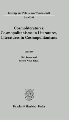 Obrázek produktu pro Cosmoliteratures: Cosmopolitanisms in Literatures, Literatures in Cosmopolitanisms