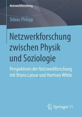 Immagine prodotto di Netzwerkforschung zwischen Physik und Soziologie