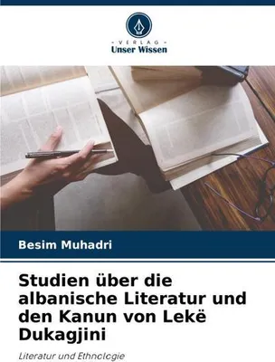 Obrázok produktu pre Studien über die albanische Literatur und den Kanun von Lekë Dukagjini