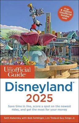 Produktbild von The Unofficial Guide to Disneyland 2025