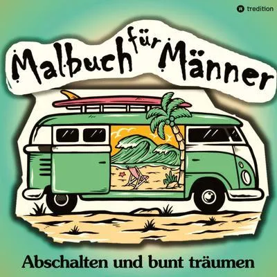 Zdjęcie produktu dla Malbuch für Männer - Für mehr Entspannung und gechillte Kreativität