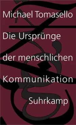 Produktbild von Tomasello, M: Ursprünge/menschl. Kommunikation