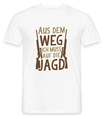 Produktbild von Spreadshirt Aus Dem Weg Ich Muss Auf Die Jagd Männer T-Shirt, 3XL, Weiß