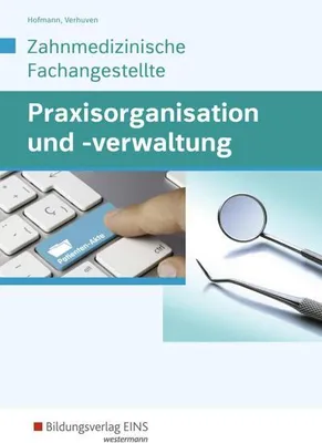Produktbild von Praxisorganisation und -verwaltung für Zahnmedizinische Fachangestellte. Schülerband