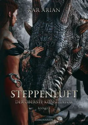 Immagine prodotto di Steppenluft – Fantasy-Roman über einen Drachengefährten im Fürstentum Tashaa