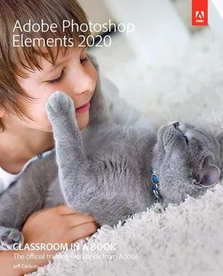 Produktbild von Adobe Photoshop Elements 2020 Classroom in a Book
