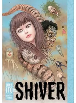 Produktbild von Shiver: Junji Ito Selected Stories
